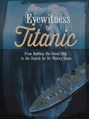 cover image of Eyewitness to Titanic